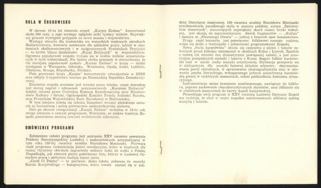 Kurpie Zielone, Teatr Lalkowy Skrzat, Jazz Dance, Młodzieżowy Zespół Teatralny, Teatr Sporadyczny, Kabaret Seniorów „Szpilka”, Chór Pieśni Dawnej im. S. Moniuszki